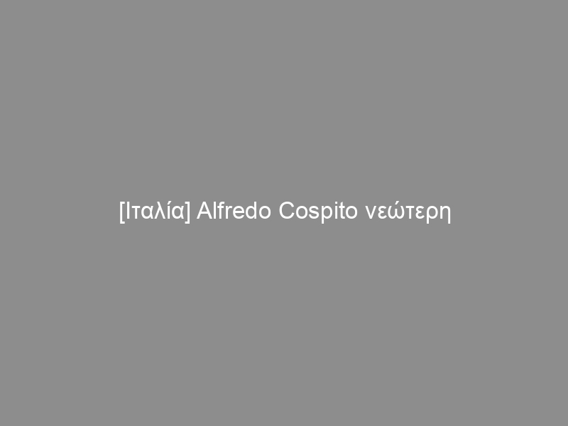 [Ιταλία] Alfredo Cospito νεώτερη ενημέρωση